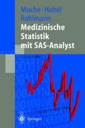 Medizinische Statistik mit SAS-Analyst