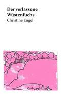 Der verlassene Wüstenfuchs