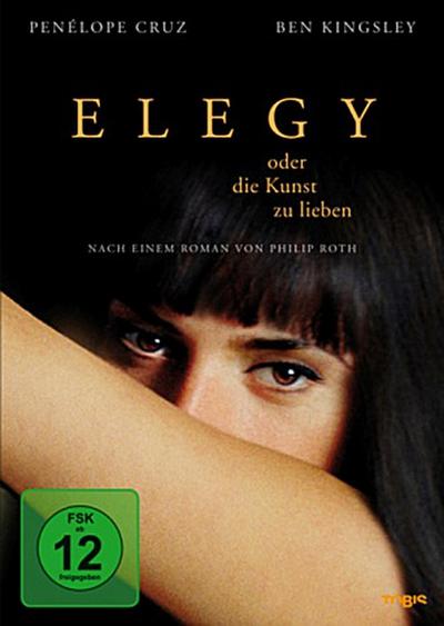 Elegy oder die Kunst zu Lieben