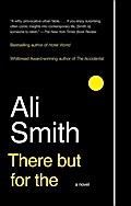 There But For The - Ali Smith