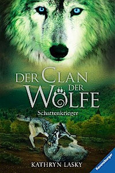 Der Clan der Wölfe 2: Schattenkrieger