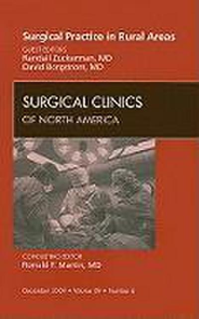 Surgical Practice in Rural Areas, an Issue of Surgical Clinics