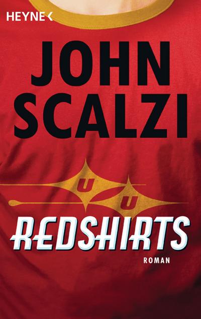 Scalzi, J: Redshirts