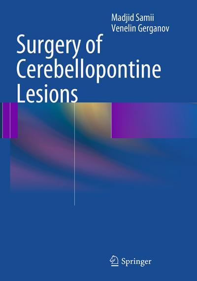 Surgery of Cerebellopontine Lesions