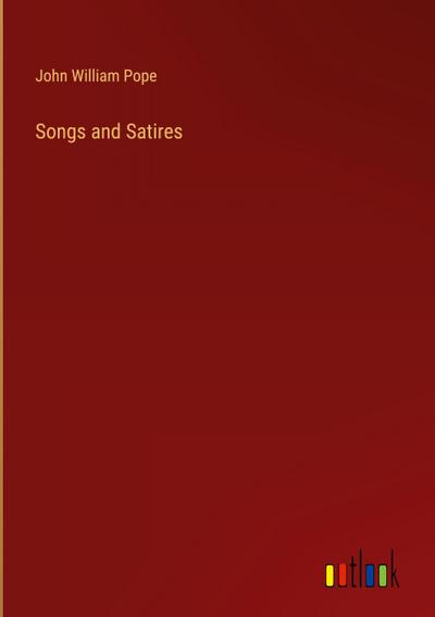 Songs and Satires