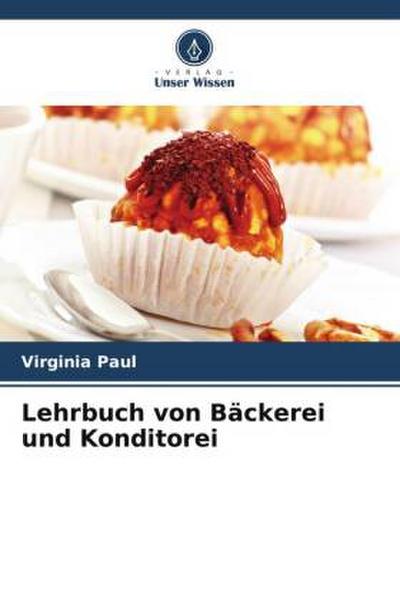 Lehrbuch von Bäckerei und Konditorei