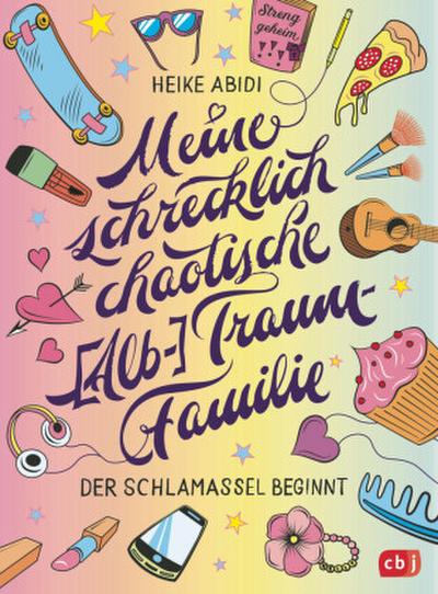 Meine schrecklich chaotische (Alb-)Traumfamilie