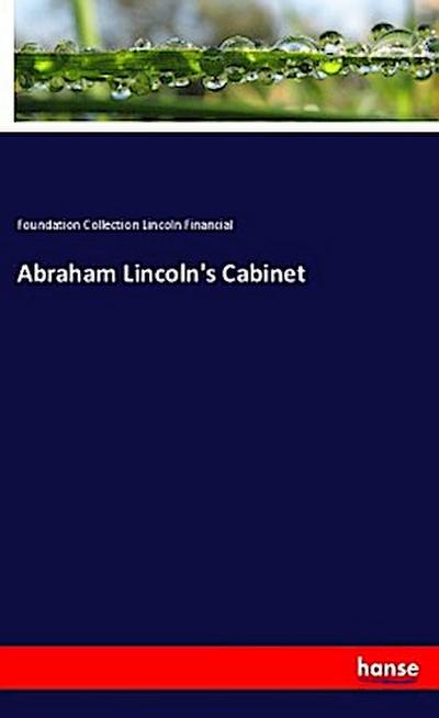 Abraham Lincoln’s Cabinet