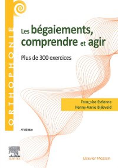 Les begaiements, comprendre et agir