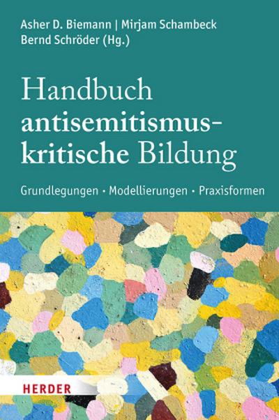 Handbuch Antisemitismuskritische Bildung
