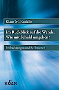 Im Rückblick auf die Wende: Wie mit Schuld umgehen