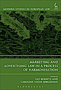 Marketing and Advertising Law in a Process of Harmonisation