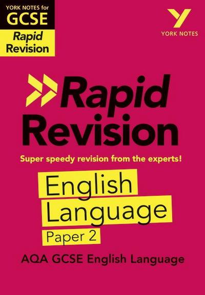 York Notes RAPID AQA GCSE (Revision Guide) AQA English Language Paper 2 - for 2026, 2027 exams