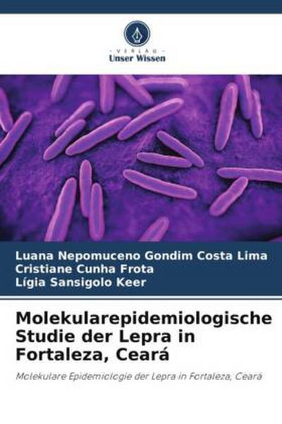 Molekularepidemiologische Studie der Lepra in Fortaleza, Ceará