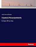 Travels in Three Continents