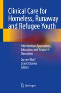 Clinical Care for Homeless, Runaway and Refugee Yo