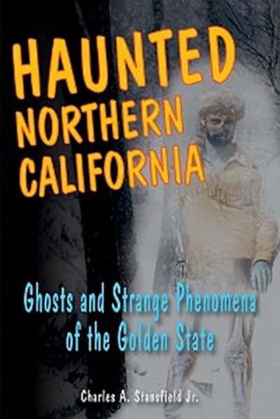 Haunted Northern California