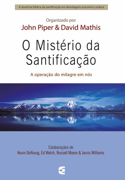 O mistério da santificação