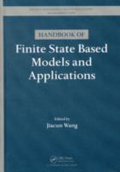 Handbook of Finite State Based Models and Applications