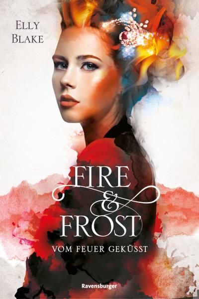 Blake, E: Fire & Frost, Band 2: Vom Feuer geküsst