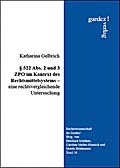§ 522 Abs.2 und 3 ZPO im Kontext des Rechtsmittelsystems