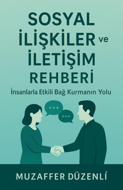 Sosyal ¿li¿kiler ve ¿leti¿im Rehberi
