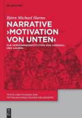 Narrative ’Motivation von unten’