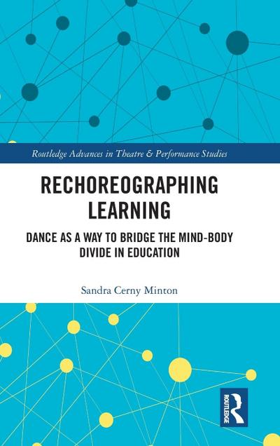 Rechoreographing Learning