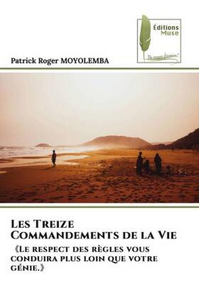 Les Treize Commandements de la Vie