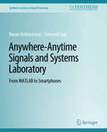 Anywhere-Anytime Signals and Systems Laboratory