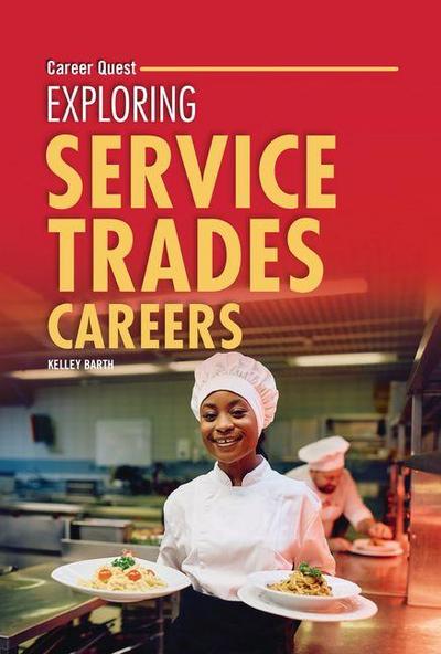 Exploring Service Trades Careers