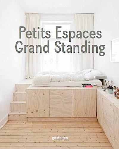Petits Espaces, Grand Standing