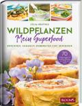 Wildpflanzen - Mein Superfood