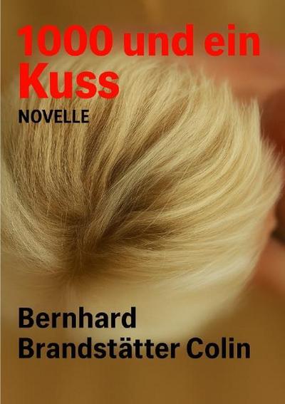 1000 und ein Kuss