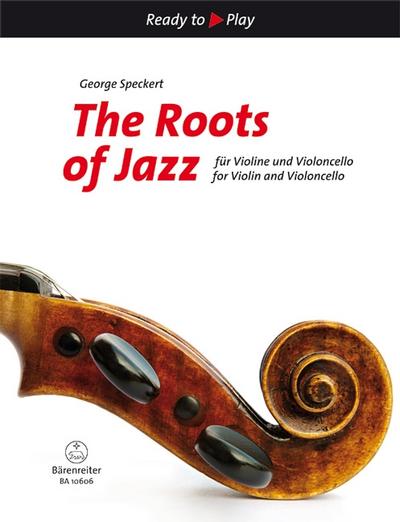 The Roots of Jazz für Violine und Violoncello