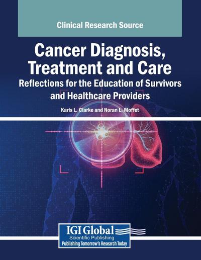 Cancer Diagnosis, Treatment and Care