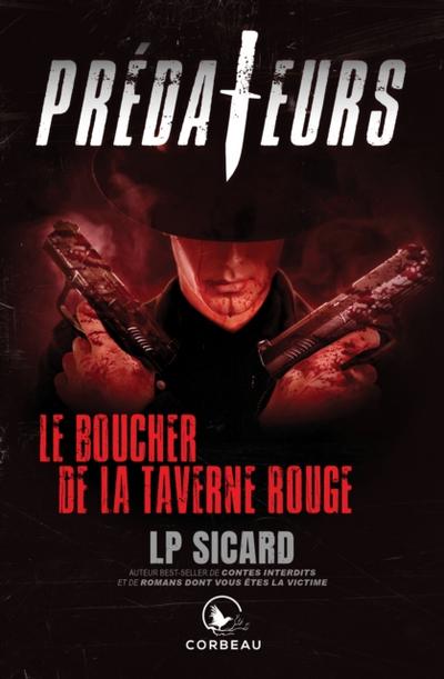 Prédateurs - Le boucher de la taverne rouge