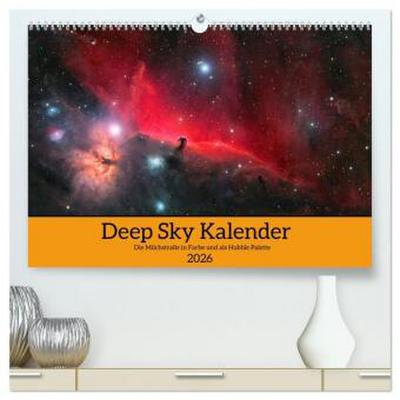 Deep Sky Kalender (hochwertiger Premium Wandkalender 2026 DIN A2 quer), Kunstdruck in Hochglanz