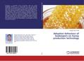 Adoption behaviour of beekeepers on honey producti