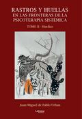 Rastros y huellas en las fronteras de la psicoterapia sistémica