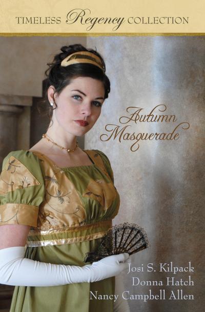 Autumn Masquerade (Timeless Regency Collection)