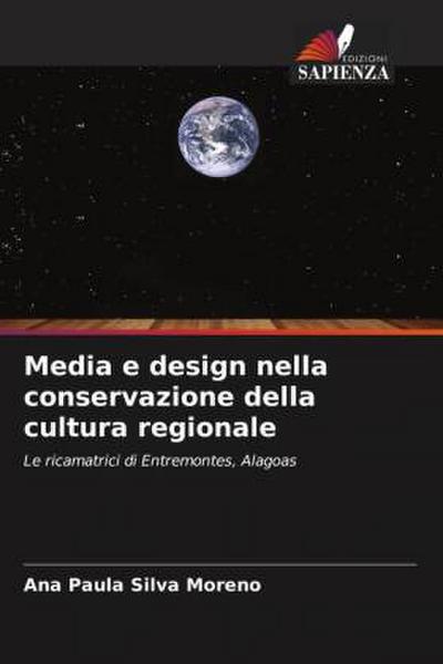 Media e design nella conservazione della cultura regionale