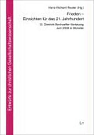 Frieden - Einsichten für das 21. Jahrhundert