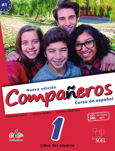 Compañeros 1 – Nueva edición: Curso de español / Kursbuch - Libro del alumno (con licencia digital) (Compañeros Nuevo)