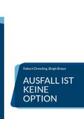 Ausfall ist keine Option