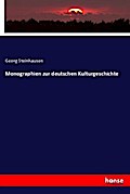 Monographien zur deutschen Kulturgeschichte