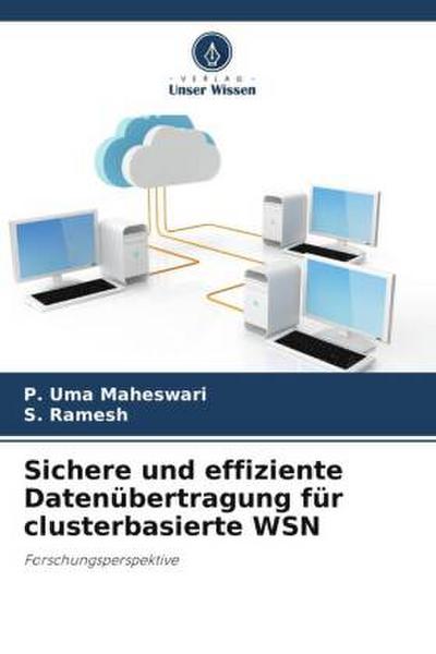 Sichere und effiziente Datenübertragung für clusterbasierte WSN