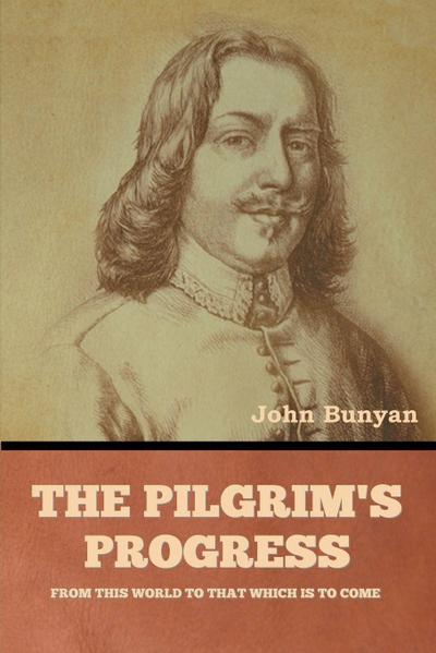 The Pilgrim’s Progress