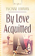 By Love Acquitted