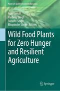 Wild Food Plants for Zero Hunger and Resilient Agriculture